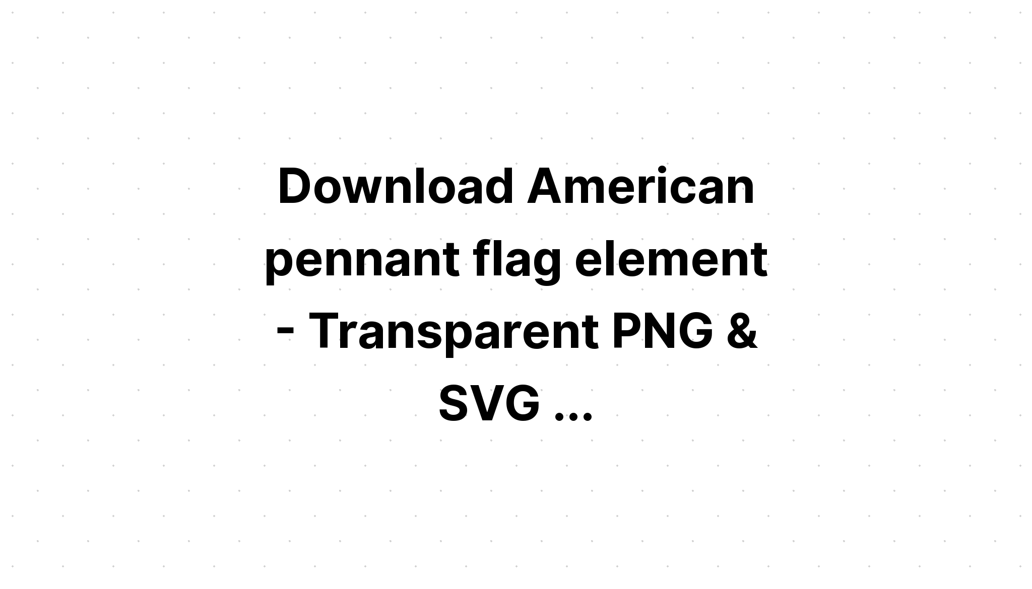 Download Us 50 States 4Th July Design Element SVG File